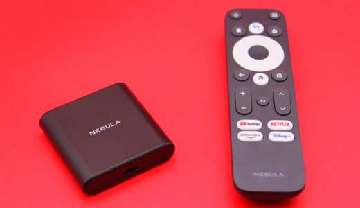 Nebula 4K Streaming Dongle レビュー】自宅のTVを瞬時にスマートTV化 